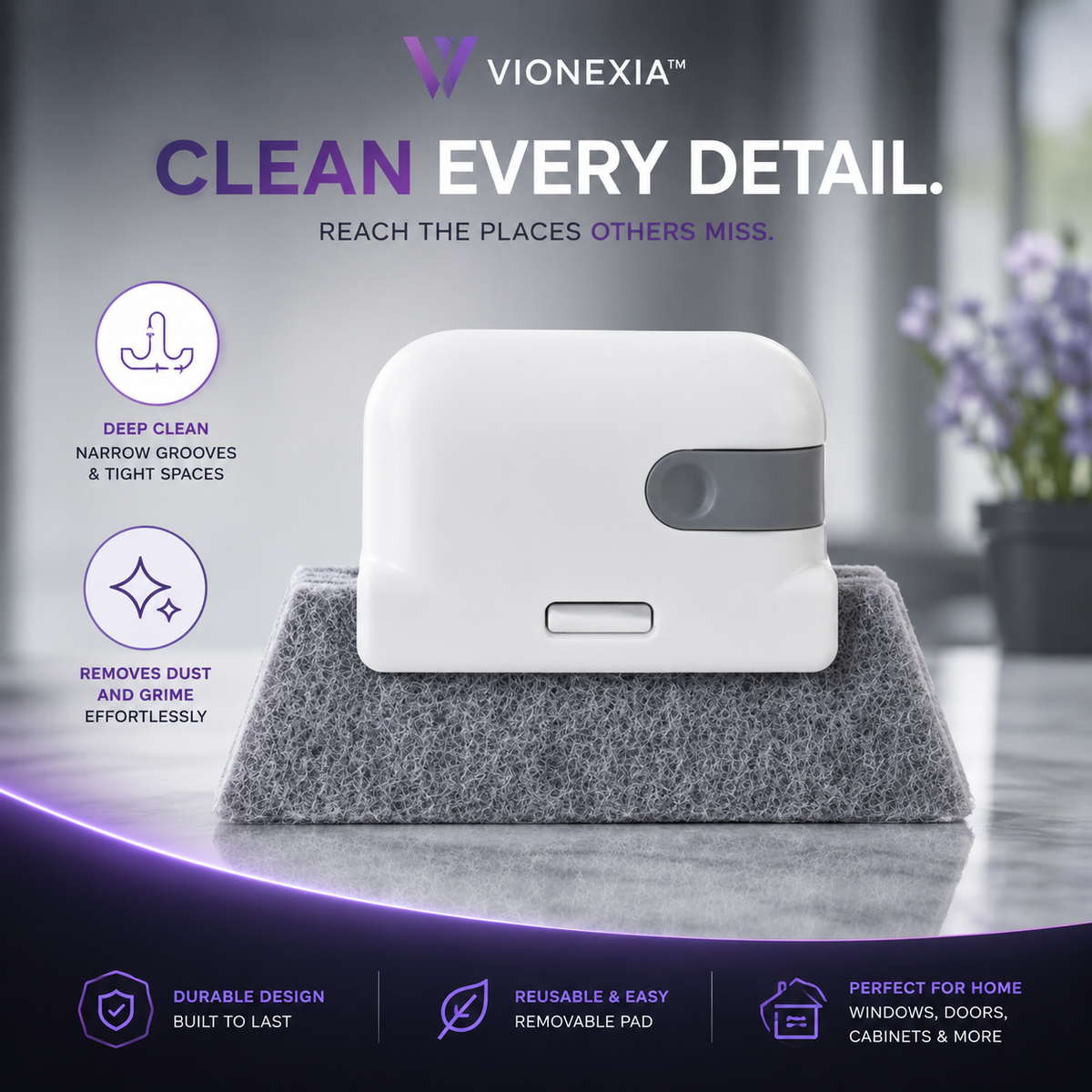 VIONEXIA™ CreviceClean Pro